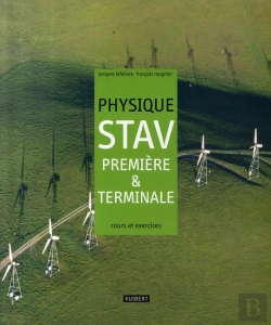 Bertrand.pt - Physique ; 1ère Et Terminale Stav ; Manuel Complet