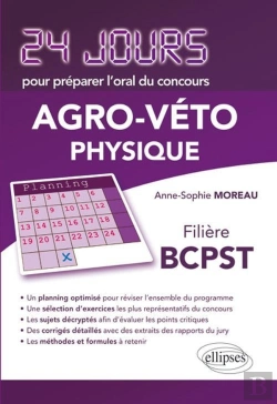 Bertrand.pt - Physique 24 Jours Pour Préparer L'Oral Du Concours  Agro-Véto - Filière Bcpst