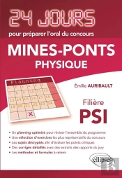 Physique 24 Jours Pour Preparer L'Oral Du Concours Mines-Ponts Filiere Psi