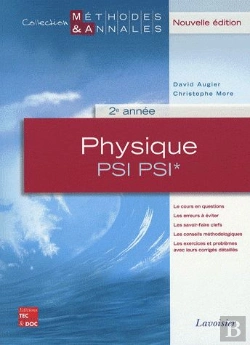 Bertrand.pt - Physique 2e Annee Psi Psi , Nouvelle Edition (Coll. Methodes & Annales)