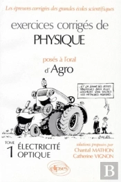 Physique Agro - Electricité - Optique - Exercices Corrigés
