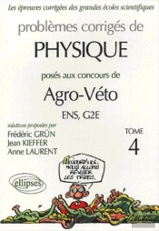 Physique Agro-Véto G2e - Ens - 2001-2004 - Tome 4