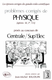 Physique Centrale/Supélec 1988-1989 - Tome 3