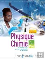 Physique-Chimie 1re Bac Pro - Livre Élève - Éd. 2020