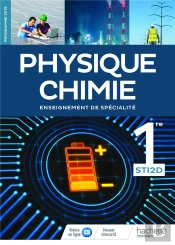 Physique-Chimie ; 1re Sti2d ; Livre De L'Élève (Édition 2019)