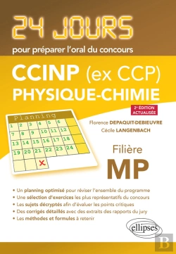 Bertrand.pt - Physique-Chimie 24 Jours Pour Préparer L'Oral Du Concours Ccinp (Ex Ccp) - Filière Mp - 2e Édition Actualisée