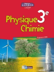 Physique-Chimie ; 3eme ; Manuel (Edition 2008)