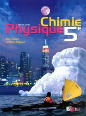 Physique-Chimie ; 5eme ; Manuel (Edition 2010)