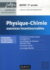 Physique-Chimie ; Bcpst 1ère Année ; Exercices Incontournables (2e Édition)