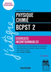 Physique-Chimie ; Bcpst 2 ; Exercices Incontournables (3e Édition)
