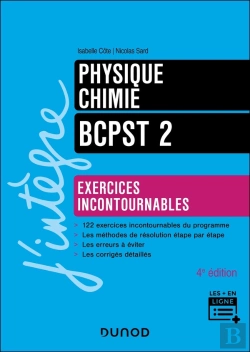 Bertrand.pt - Physique-Chimie ; Bcpst 2 ; Exercices Incontournables (4e Édition)