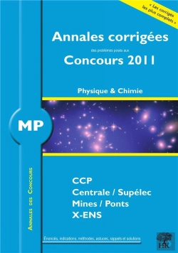 Bertrand.pt - Physique-Chimie ; Mp ; Annales Corrigées (Concours 2011)