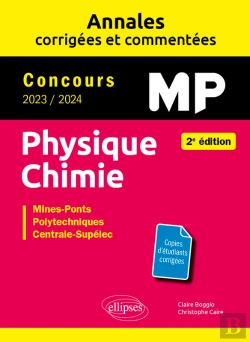 Bertrand.pt - Physique-Chimie Mp. Annales Corrigées Et Commentées. Concours 2023/2024