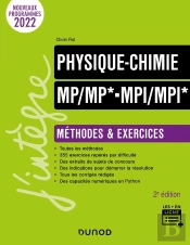 Physique-Chimie ; Mp/Mp*-Mpi-Mpi* ; Méthodes Et Exercices (2e Édition)