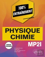 Physique-Chimie ; Mp2i Nouveaux Programmes