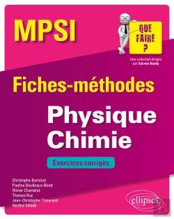 Bertrand.pt - Physique Chimie Mpsi - Fiches-Méthodes Et Exercices Corrigés
