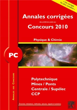 Bertrand.pt - Physique Chimie ; Pc (Annales 2010)