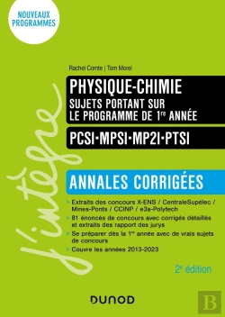 Bertrand.pt - Physique-Chimie ; Pcsi-Mpsi-Mp2i-Ptsi ; Sujets Portant Sur Le Programme De 1re Année ; Annales Corrigées (2e Édition)