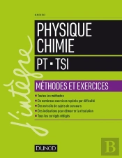 Physique-Chimie ; Pt-Tsi ; Méthodes Et Exercices