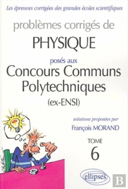 Bertrand.pt - Physique Concours Communs Polytechniques 2002-2003 - Tome 6