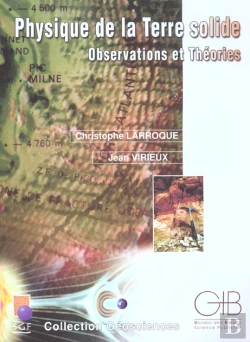 Bertrand.pt - Physique De La Terre Solide ; Observations Et Theorie