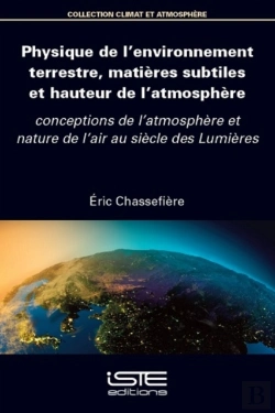 Bertrand.pt - Physique De L'Environnement Terrestre, Matieres Subtiles Et Hauteur De L'Atmosphere