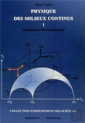 Physique Des Milieux Continus T.1 ; Mécanique Et Thermodynamique