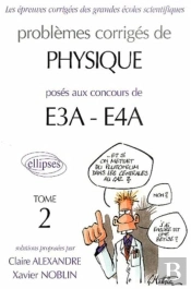 Physique E3a-E4a - 2000-2002 - Tome 2
