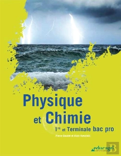 Bertrand.pt - Physique Et Chimie 1ere Et Terminale Bac Pro