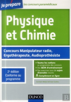 Bertrand.pt - Physique Et Chimie ; Concours Manipulateur Radio, Ergothérapeute, Audioprothésiste (2e Édition)