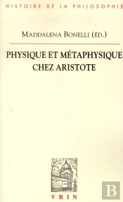 Physique Et Métaphysique Chez Aristote