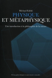 Physique Et Métaphysique ; Une Introduction À La Philosophie De La Nature
