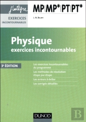 Physique Exercices Incontournables Mp-Pt - 3e Ed.