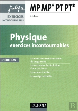 Bertrand.pt - Physique Exercices Incontournables Mp-Pt - 3e Ed.