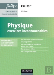 Physique Exercices Incontournables Psi - Nouveau Programme 2014