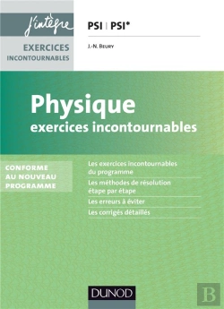 Bertrand.pt - Physique Exercices Incontournables Psi - Nouveau Programme 2014