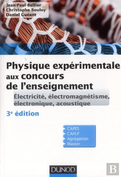 Bertrand.pt - Physique Experimentale Aux Concours De L'Enseignement - Electricite, Electromagnetisme, Electro