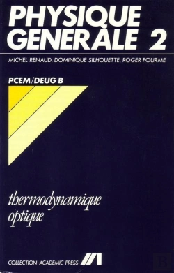 Bertrand.pt - Physique Generale 2 - Cours Thermodynamique / Optique - Pcem / Deug B