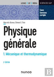 Physique Générale Tome 1 ; Mécanique Et Thermodynamique (2e Édition)