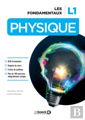 Physique Les Fondamentaux En Licence 1