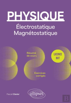 Bertrand.pt - Physique - Licence - But - Électrostatique Et Magnétostatique