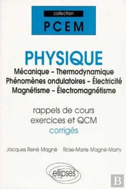 Bertrand.pt - Physique (Mecanique - Thermodynamique - Phenomenes Ondulatoires - Electricite - Magnetisme - Electro