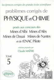 Physique Mines D'Albi, Alès, Douai, Nantes Et Enac 1996-1998 - Tome 5