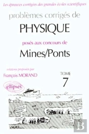 Physique Mines/Ponts 1998-2000 - Tome 7