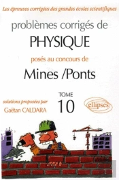Physique Mines/Ponts 2005-2006 - Tome 10