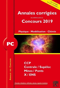 Bertrand.pt - Physique, Modélisation, Chimie ; Pc ; Annales Corrigées ; Concours 2019