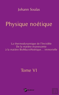 Bertrand.pt - Physique Noétique - Tome 6