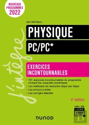 Physique ; Pc/Pc* ; Exercices Incontournables (4e Édition)