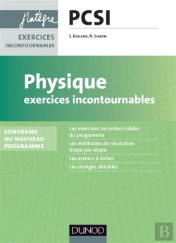 Bertrand.pt - Physique ; Pcsi ; Exercices Incontournables (3e Édition)