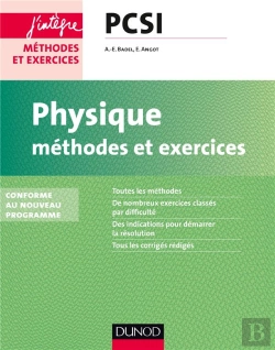 Bertrand.pt - Physique ; Pcsi ; Méthodes Et Exercices (2e Édition)
